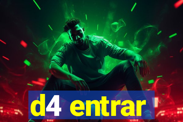 d4 entrar